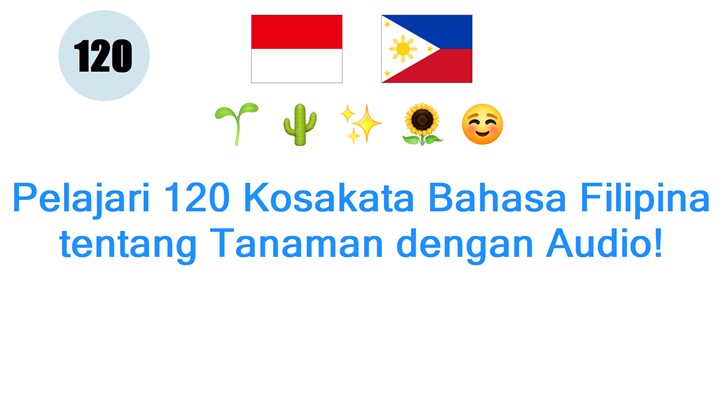 Pelajari 120 Kosakata Bahasa Filipina tentang Tanaman dengan Audio!